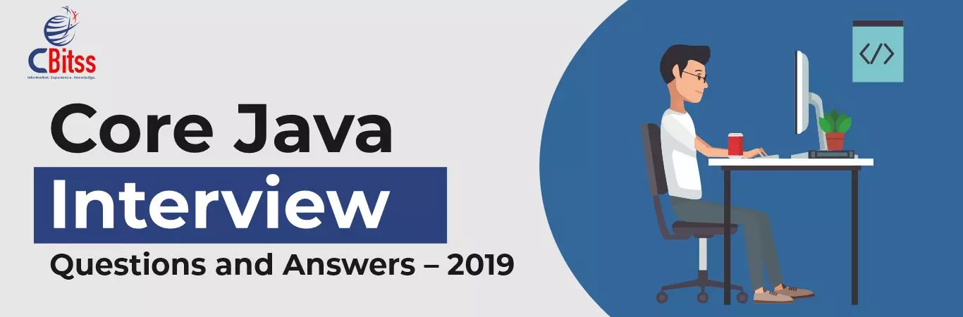 Core Java Interview Questions and Answers